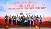 Tổng kết, trao giải Cuộc thi báo chí “Tỏa sáng hào khí cách mạng tháng Tám”