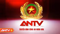 Lịch phát sóng ANTV ngày 6/3/2025