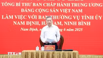 Tổng Bí thư: Hợp nhất 3 tỉnh Nam Định, Hà Nam và Ninh Bình là bước đi tất yếu