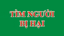 Tìm bị hại trong vụ án