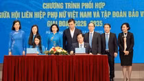 Hội Liên hiệp Phụ nữ Việt Nam và Tập đoàn Bảo Việt ký kết chương trình phối hợp giai đoạn 2026 – 2035
