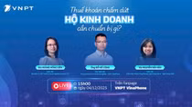 VNPT VinaPhone tổ chức đối thoại cùng chuyên gia, đồng hành hộ kinh doanh trước “giờ G” chuyển đổi thuế