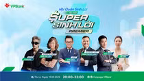Cùng khám phá Super Sinh lời tại “Hội Quán Sinh Lời” VPBank
