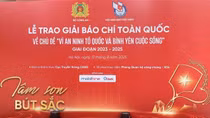 Tối nay vinh danh các tác phẩm đoạt Giải báo chí toàn quốc “Vì An ninh Tổ quốc và bình yên cuộc sống”