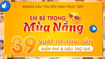 Tặng các suất IVF cho khách hàng công an, bộ đội, giáo viên