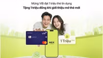 Cán mốc 1 triệu thẻ tín dụng, VIB dành triệu deal tri ân khách hàng