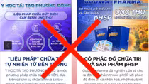 Xử phạt công ty quảng cáo "cam kết chữa khỏi bệnh ung thư"