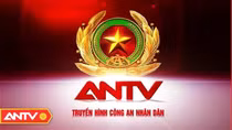 Lịch phát sóng ANTV ngày 18/05/2025