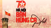 Truyền hình trực tiếp “Hà Nội - Bản hùng ca phố” tại di sản Hoàng thành Thăng Long