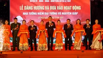 Khánh thành nhà tưởng niệm Đại tướng Võ Nguyên Giáp