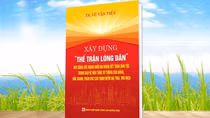 Cuốn sách mới về huy động sức mạnh đại đoàn kết, bảo vệ nền tảng tư tưởng của Đảng