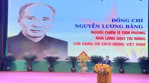 Lễ Kỷ niệm 120 năm Ngày sinh đồng chí Nguyễn Lương Bằng