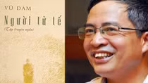 Nhà văn Vũ Đảm - Bên văn, bên đời