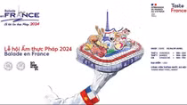 Khám phá phiên bản đặc biệt của lễ hội ẩm thực Pháp “Balade en France”