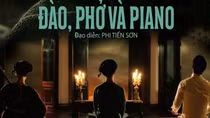 “Đào, phở và piano” và câu chuyện phim nhà nước đặt hàng