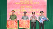 Công an Trà Vinh chủ động nắm chắc tình hình “từ sớm, từ xa”