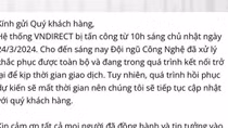 VNDirect bị tấn công, giao dịch chứng khoán trên hệ thống ngừng trệ