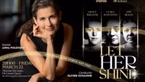 “Let Her Shine” - Hòa nhạc đặc biệt tôn vinh phái đẹp tại Nhà hát Hồ Gươm