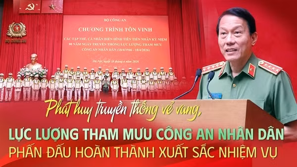 Phát huy truyền thống vẻ vang, lực lượng tham mưu Công an nhân dân phấn đấu hoàn thành xuất sắc nhiệm vụ