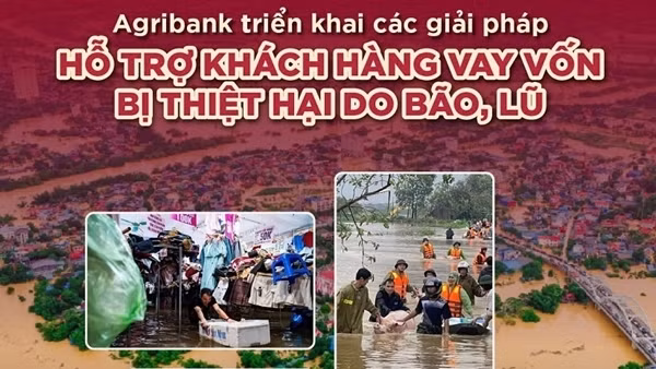 Agribank giảm tới 2%/năm lãi suất cho vay hỗ trợ khách hàng bị ảnh hưởng, thiệt hại do bão lũ