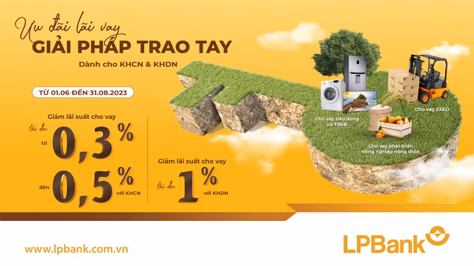 &nbsp;LPBank giảm lãi suất đồng loạt cho khách hàng hiện hữu trên quy mô lớn -0
