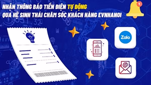 Nhận thông báo tiền điện tự động qua hệ sinh thái chăm sóc khách hàng EVNHANOI