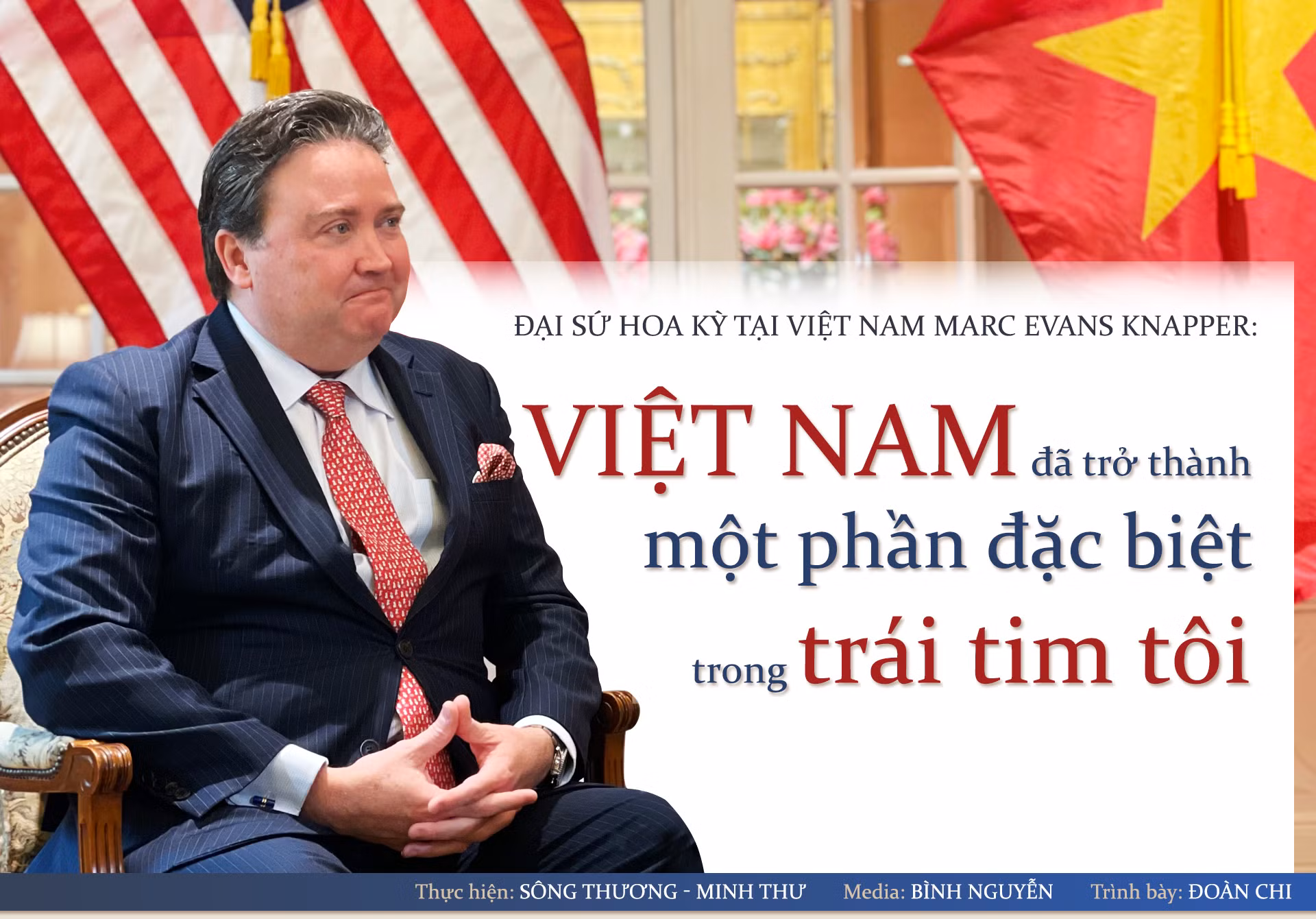 Đại sứ Hoa Kỳ tại Việt Nam Marc Evans Knapper: Việt Nam đã trở thành một phần đặc biệt trong trái tim tôi -0