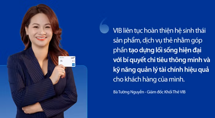 Giải mã hệ sinh thái thẻ tín dụng của VIB -0