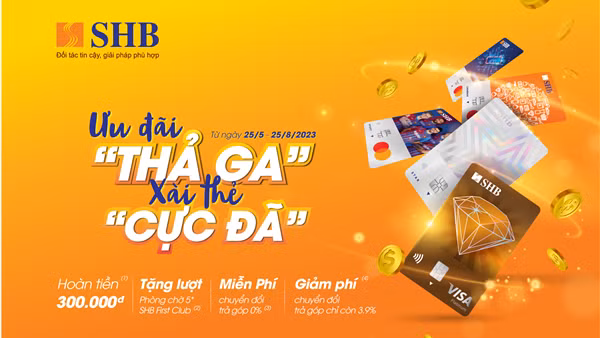 Nhiều ưu đãi cho khách hàng cá nhân khi mở thẻ tín dụng quốc tế SHB