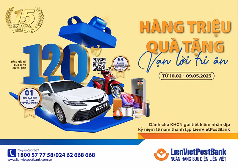 LienVietPostBank dành gần 120 tỷ đồng quà tặng cho khách hàng gửi tiết kiệm nhân kỷ niệm 15 năm thành lập -0