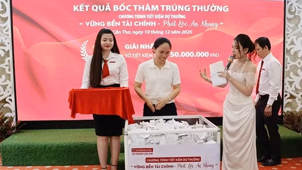 Agribank Cần Thơ bốc thăm chương trình tiết kiệm dự thưởng "Vững bền tài chính - Phát lộc an khang"