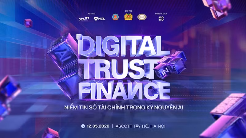 Diễn đàn Digital Trust in Finance 2026 sắp diễn ra -0
