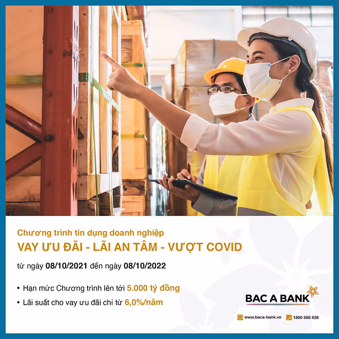 Vay ưu đãi từ&nbsp;BAC A BANK, doanh nghệp an tâm vượt dịch COVID-19 -0