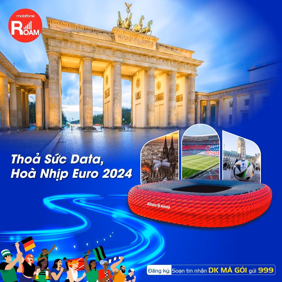 Theo dõi EURO 2024 mọi lúc mọi nơi với gói cước chuyển vùng của MobiFone -0