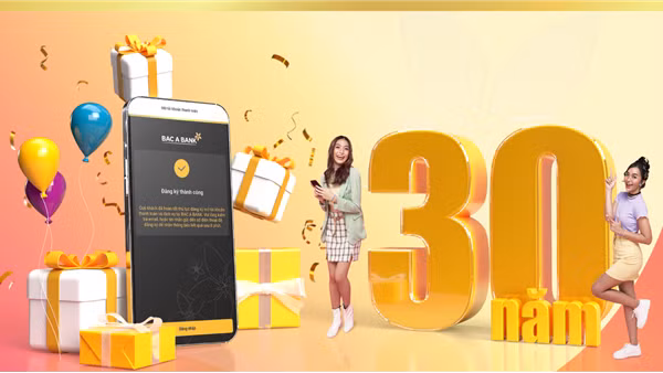 BAC A BANK tung ngàn ưu đãi mừng sinh nhật 30 năm