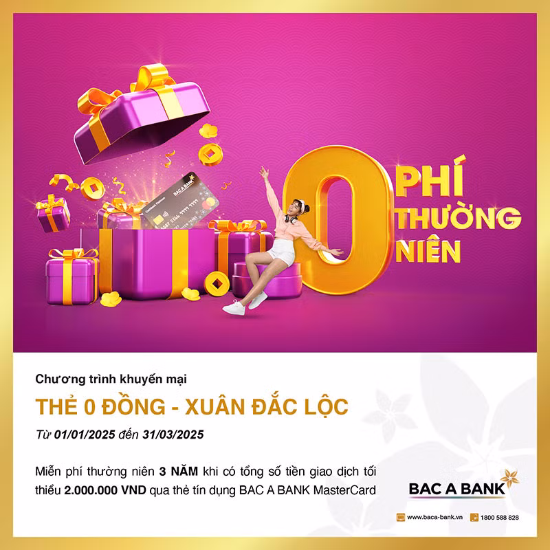 Sắm Tết thảnh thơi cùng thẻ tín dụng Bac A Bank, khách hàng nhận thêm 3 năm miễn phí thường niên -0