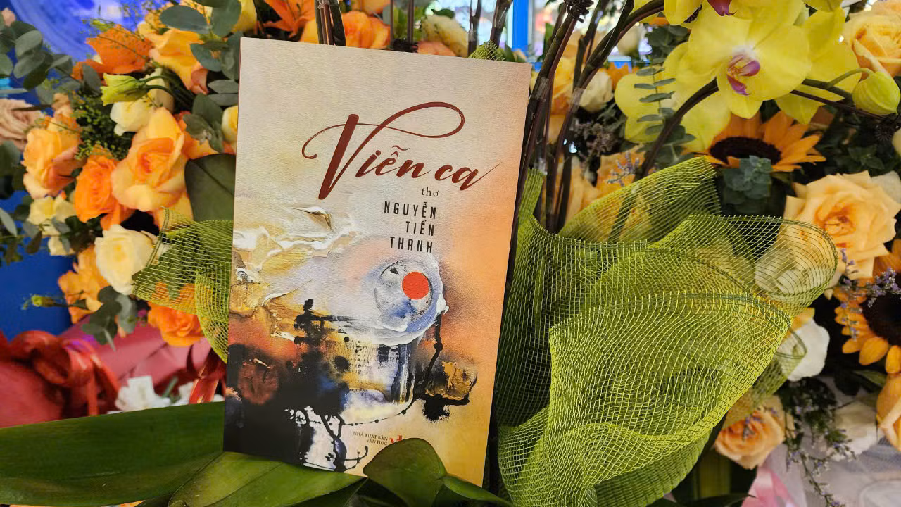 Ra mắt tập thơ “Viễn ca” của nhà thơ, nhà báo Nguyễn Tiến Thanh -0