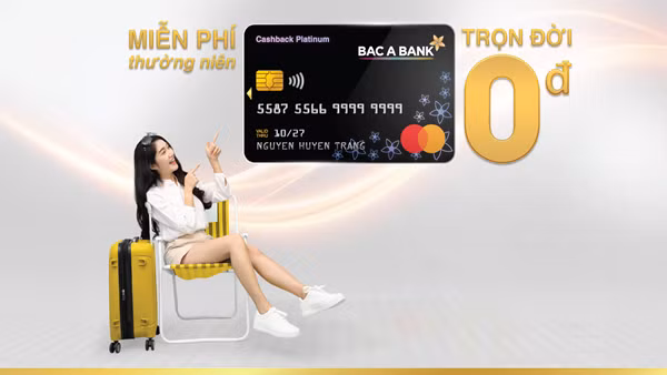 BAC A BANK miễn nhiều loại phí dành cho chủ thẻ tín dụng quốc tế