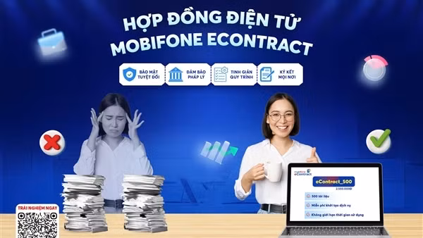 MobiFone eContract – Giải pháp công nghệ cho hợp đồng điện tử an toàn