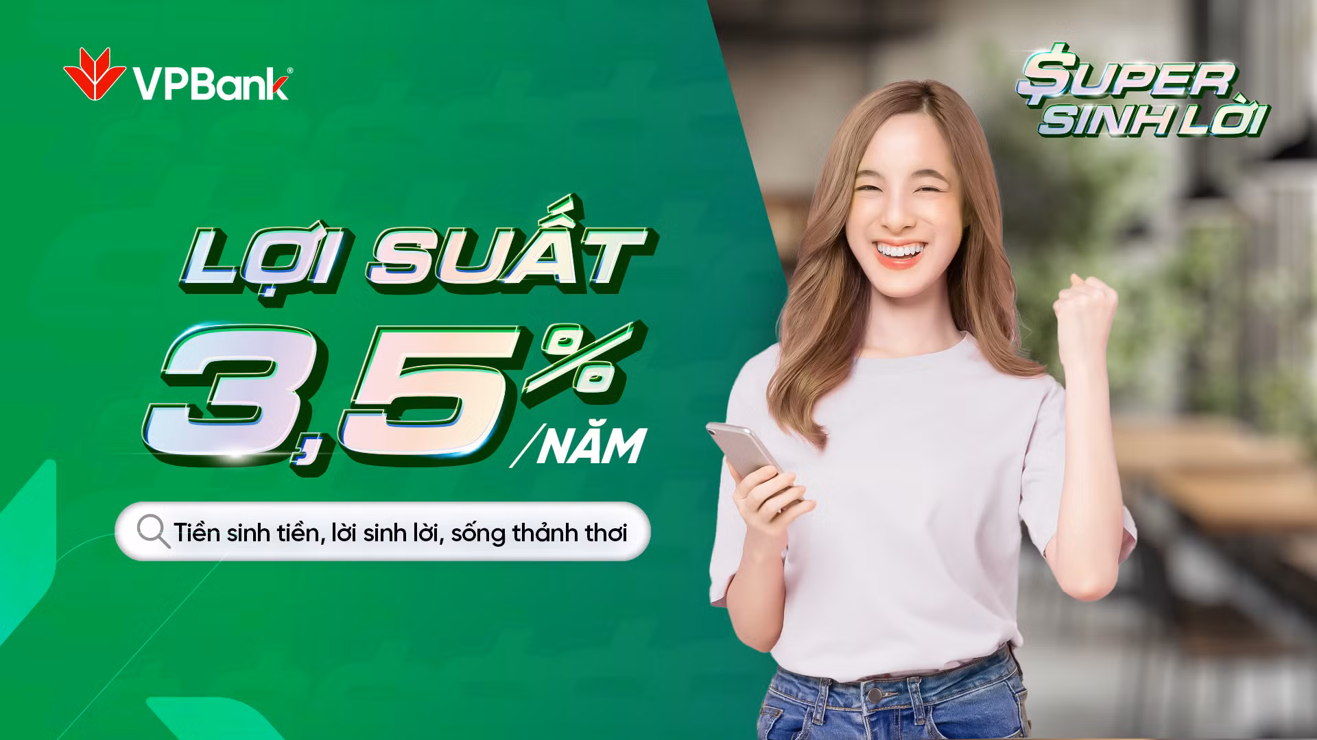 VPBank vừa cho ra mắt công cụ “Super Sinh lời” -0