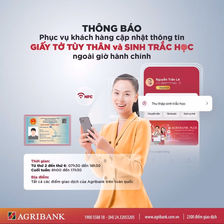 Agribank thông báo thời gian phục vụ khách hàng cập nhật thông tin giấy tờ tùy thân và sinh trắc học -0