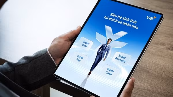 VIB ra mắt Super Pay và Super Cash – Hai mảnh ghép trong siêu hệ sinh thái tài chính cá nhân hóa