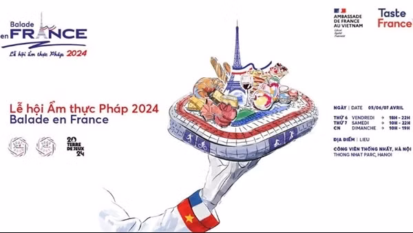 Khám phá phiên bản đặc biệt của lễ hội ẩm thực Pháp “Balade en France”