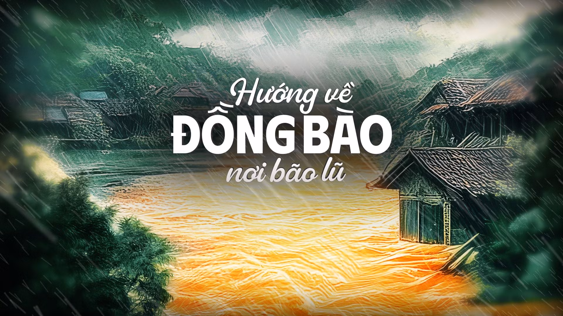 Truyền hình trực tiếp 2 chương trình đặc biệt hướng về đồng bào bị ảnh hưởng bão lũ -0