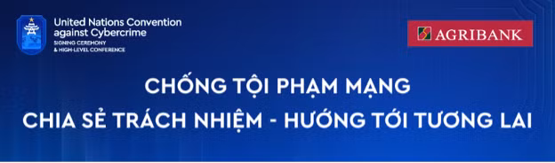 Agribank đồng hành cùng “Công ước Hà Nội” - Kiến tạo không gian số an toàn, phát triển bền vững -0