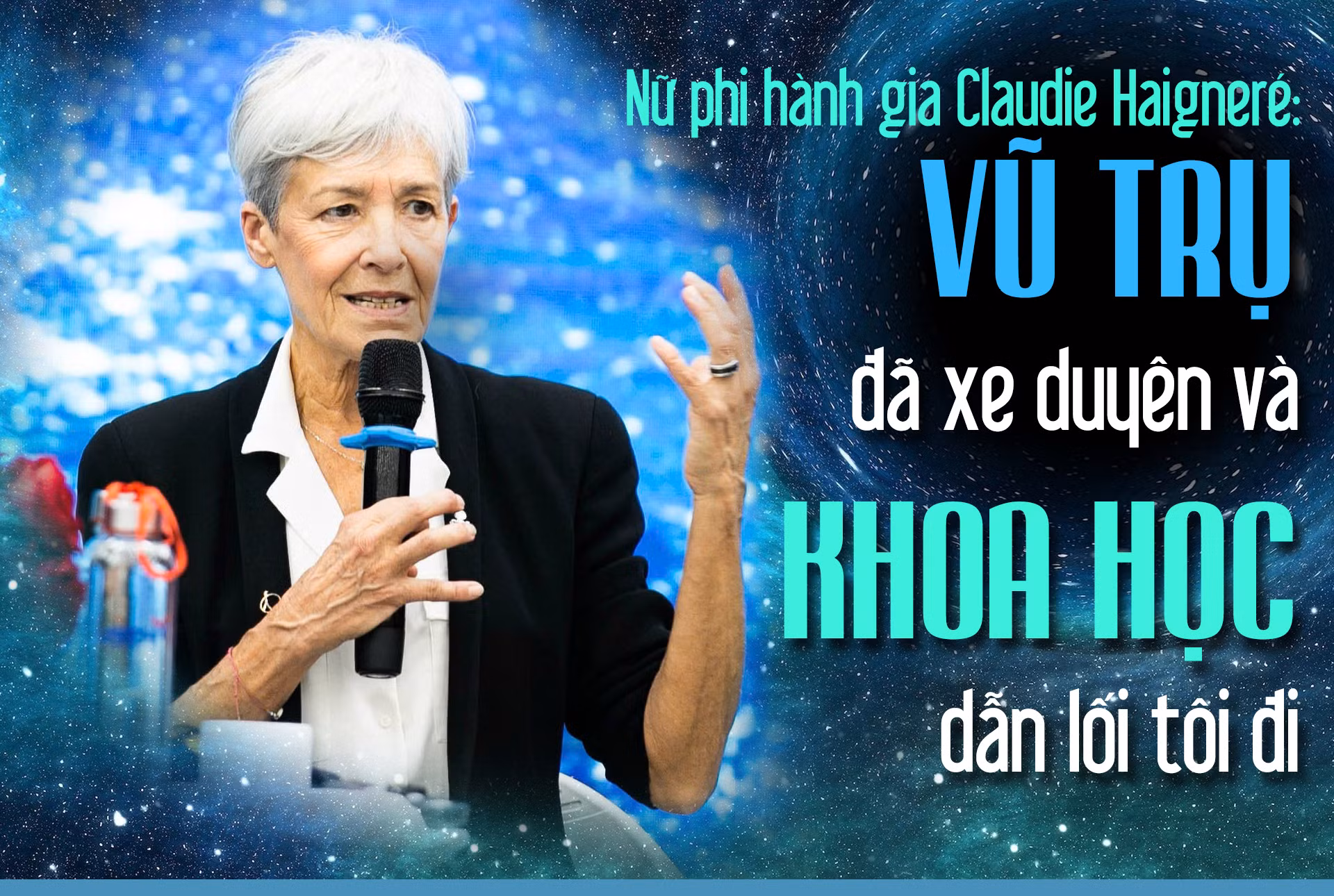 Nữ phi hành gia Claudie Haigneré: “Vũ trụ đã xe duyên và khoa học dẫn lối tôi đi” -0