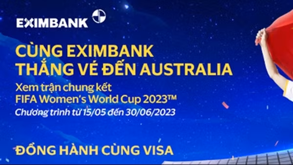 Cùng thẻ Eximbank Visa đến Australia xem trận Chung kết Giải Vô địch Bóng đá Nữ thế giới 2023