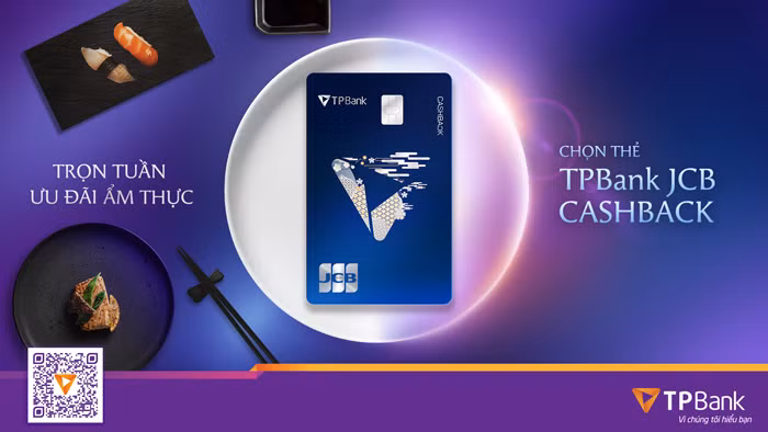TPBank tung thẻ JCB CashBack kèm loạt ưu đãi ẩm thực lên tới 30% -0