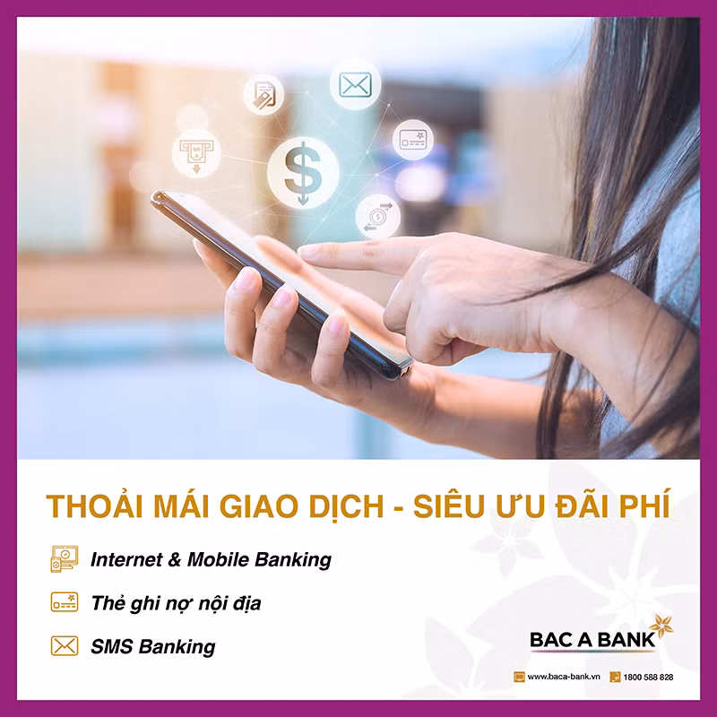 BAC A BANK miễn phí toàn bộ phí dịch vụ thẻ và ngân hàng điện tử -0