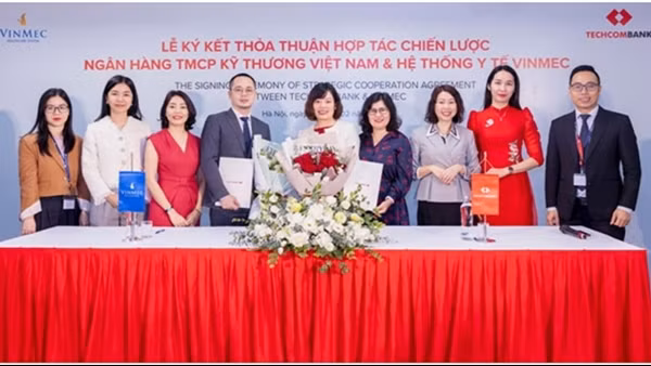 Techcombank và Vinmec hợp tác chiến lược tối ưu hoá lợi ích khách hàng